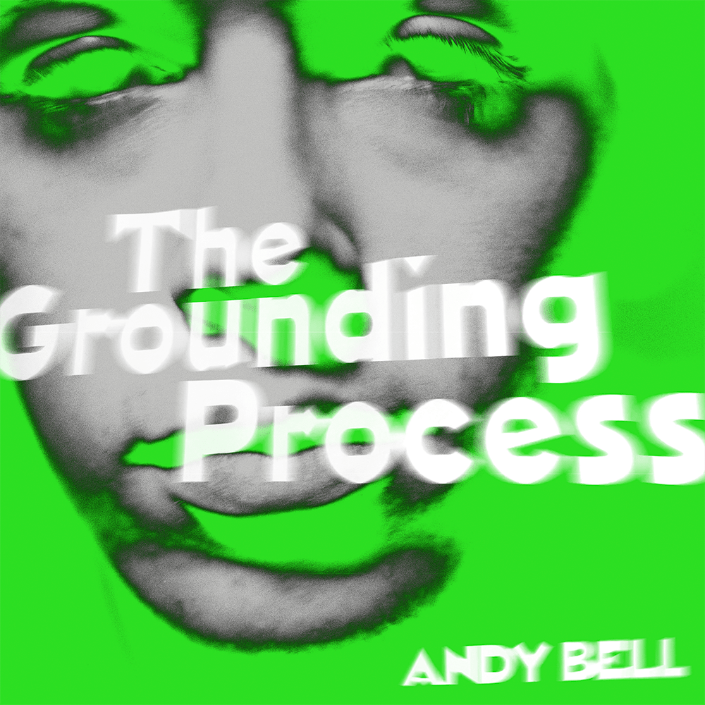 Andy Bell - The Grounding Process Clear Green Splatter 10-Inch-Vinyl