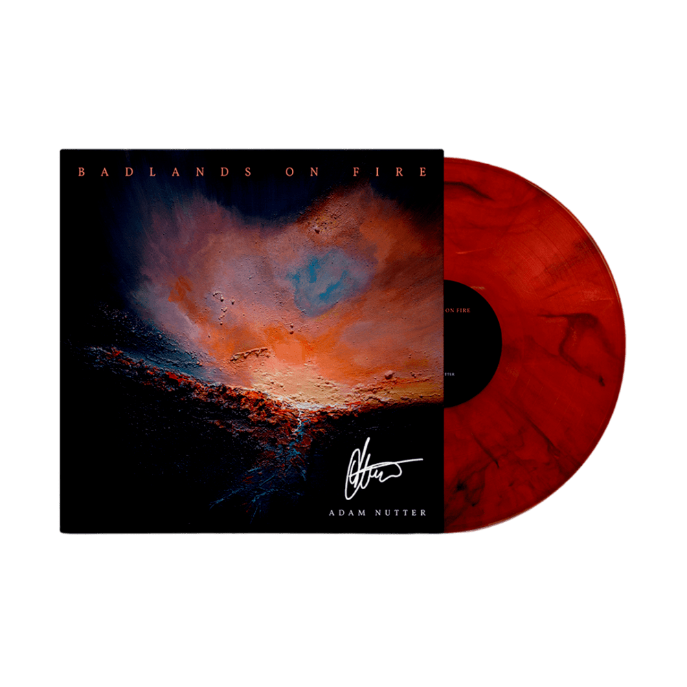 Adam Nutter - Badlands On Fire Signed Vinyl