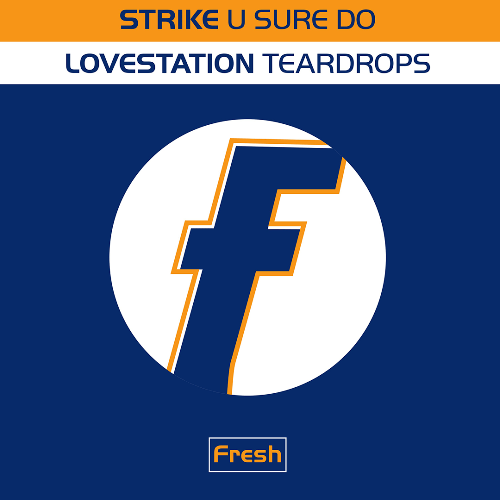 Strike/Lovestation - U Sure Do  Teardrops 12-Inch Vinyl