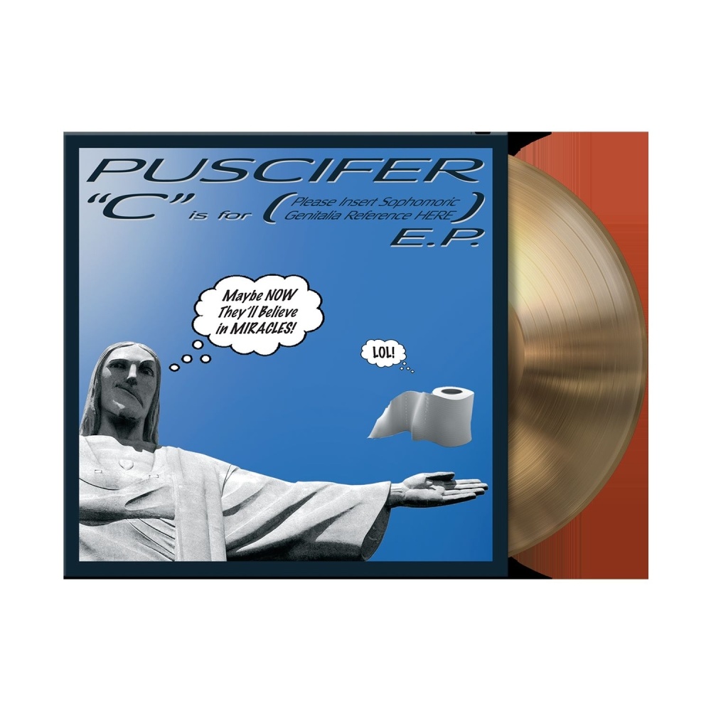 Puscifer - C Is For Please Insert Sophomoric Genitalia Reference Here Gold Vinyl