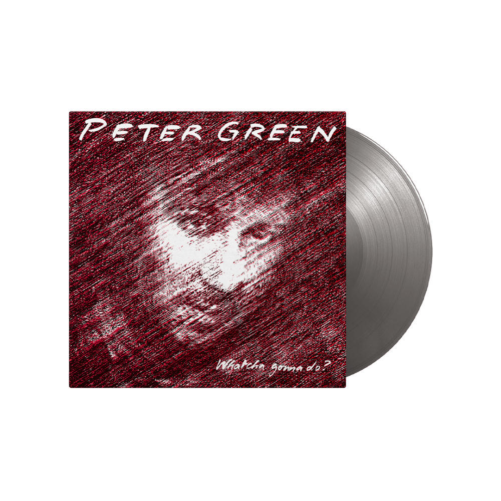 Peter Green - Whatcha Gonna Do Silver Heavyweight Vinyl