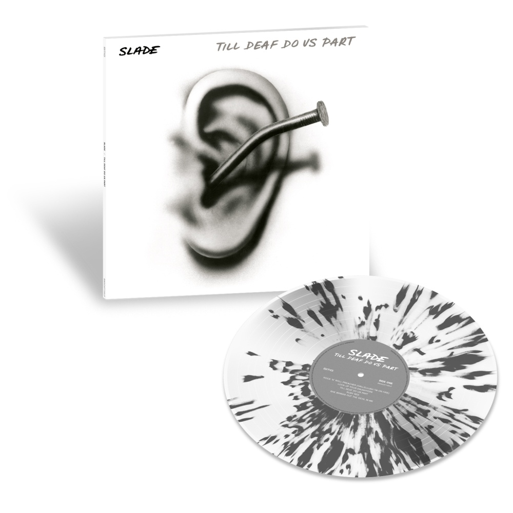 Slade - Till Deaf Do Us Part WhiteBlack Splatter Vinyl