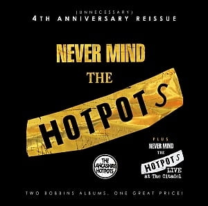 The Lancashire Hotpots - Never Mind The Hotpots - Remastered 2011 CD