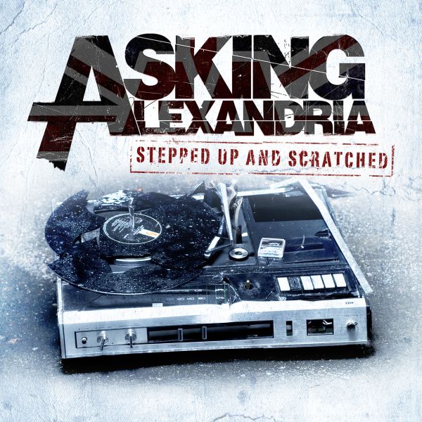 Asking Alexandria - Stepped Up And Scratched Remixes CD