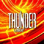 Thunder - Loser CD