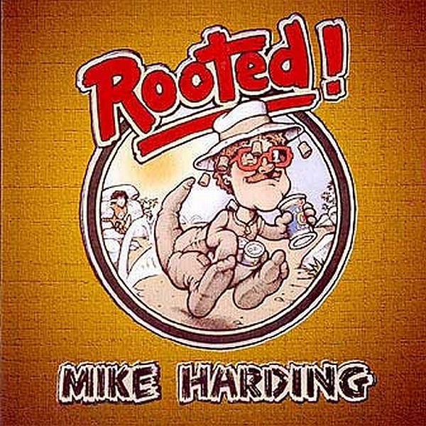 Mike Harding - Rooted! CD