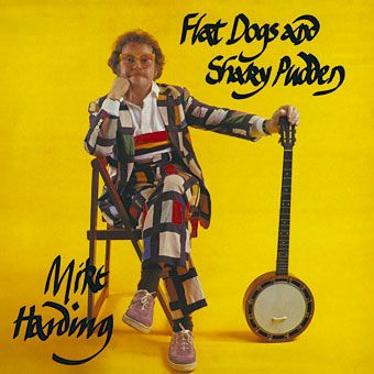 Mike Harding - Flat Dogs And Shaky Pudden CD