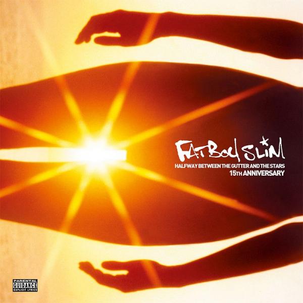 Fatboy Slim - Halfway Between the Gutter & the Stars 15th Anniversary CD