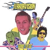 Terrorvision - Good To Go CD