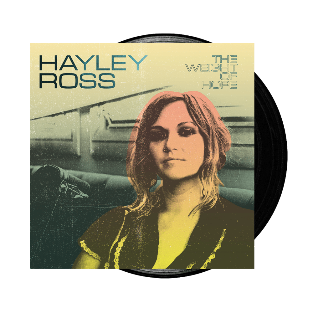 Hayley Ross - The Weight Of Hope LP