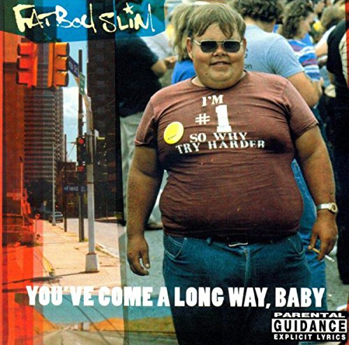 Fatboy Slim - Youve Come A Long Way Baby CD