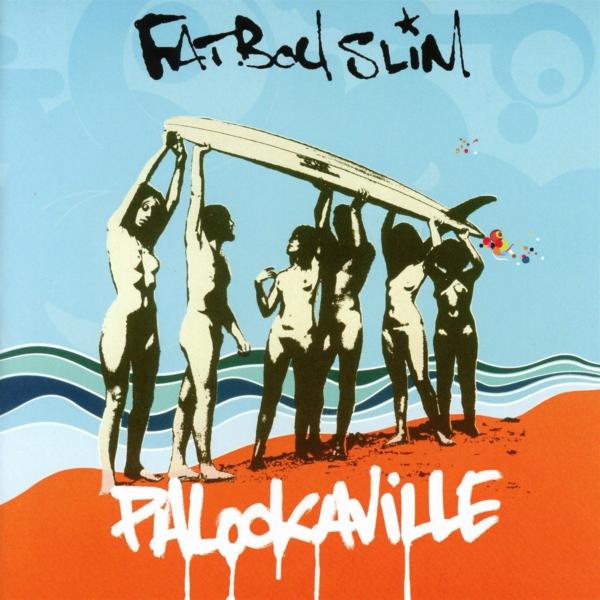 Fatboy Slim - Palookaville CD