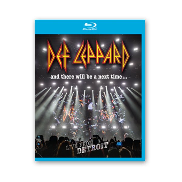 Def Leppard - And There Will Be A Next Time... Live From Detroit Blu-ray