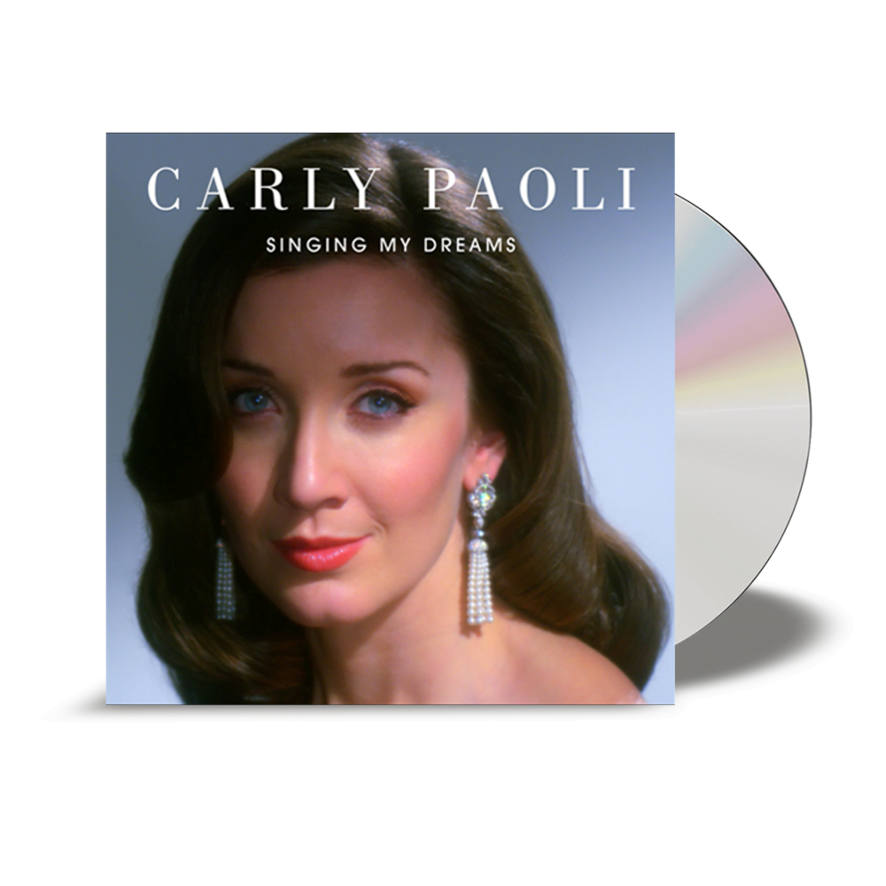 Carly Paoli - Singing My Dreams CD