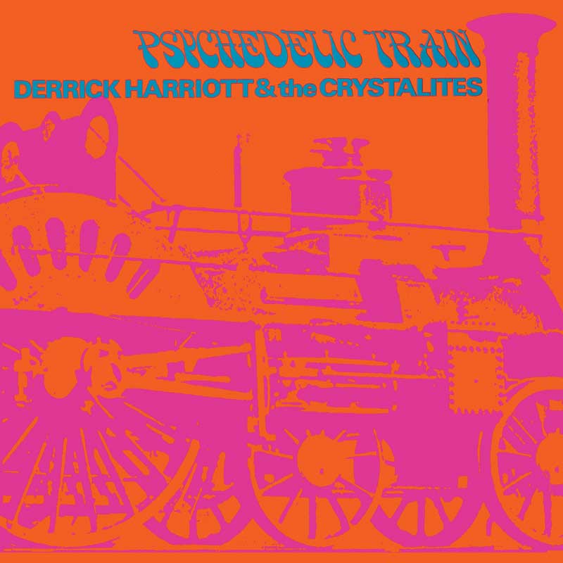 Derrick Harriott & The Crystalites - Psychedelic Train - Expanded Edition  CD