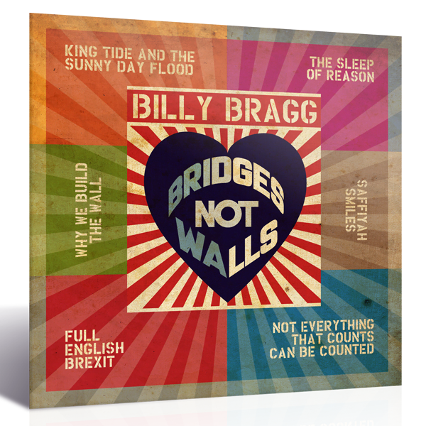 Billy Bragg - Bridges Not Walls CD