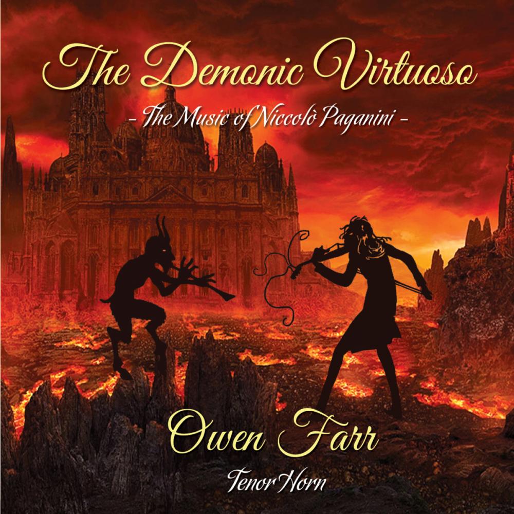 Owen Farr - The Demonic Virtuoso: The Music Of Niccolo Paganini CD