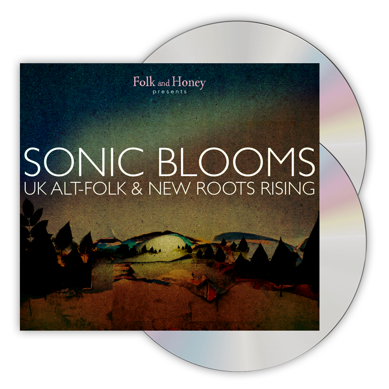 Various Artists - Folk & Honey, Sonic Blooms: UK Alt-Folk & New Roots Rising Deluxe-CD