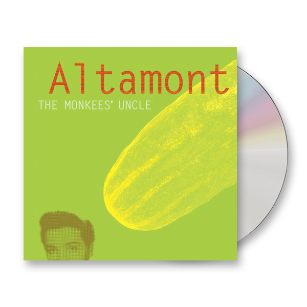 Altamont - The Monkees Uncle CD