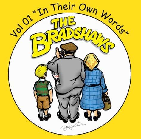 The Bradshaws - Vol 1 - In Their Own Words CD