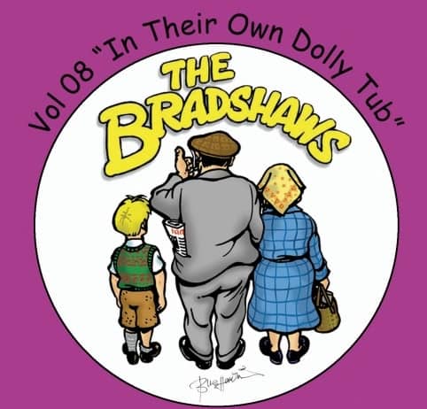 The Bradshaws - Vol 8 - In Their Own Dolly Tub CD