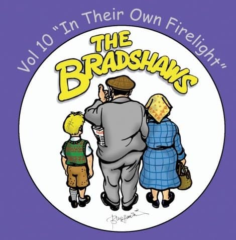 The Bradshaws - Vol 10 - In Their Own Firelight CD