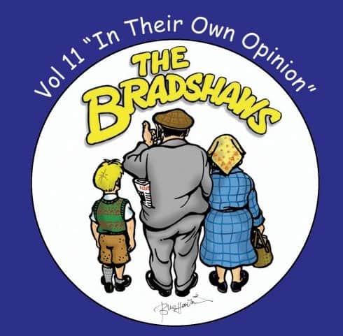 The Bradshaws - Vol 11 - In Their Own Opinion CD