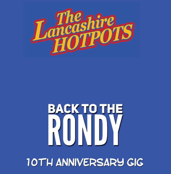 The Lancashire Hotpots - Back To The Rondy Live CD