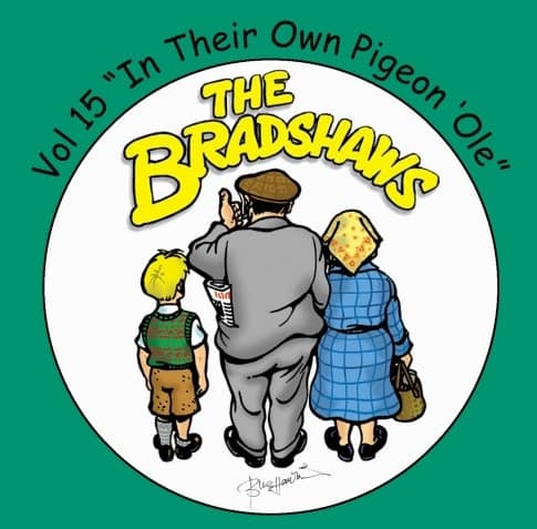 The Bradshaws - Vol 15 - In Their Own Pigeon Ole CD