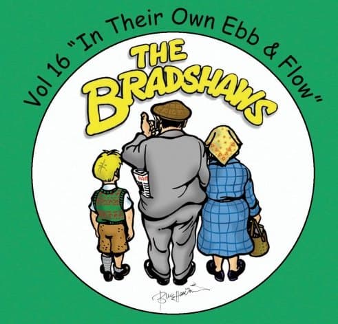 The Bradshaws - Vol 16 - In Their Own Ebb & Flow CD