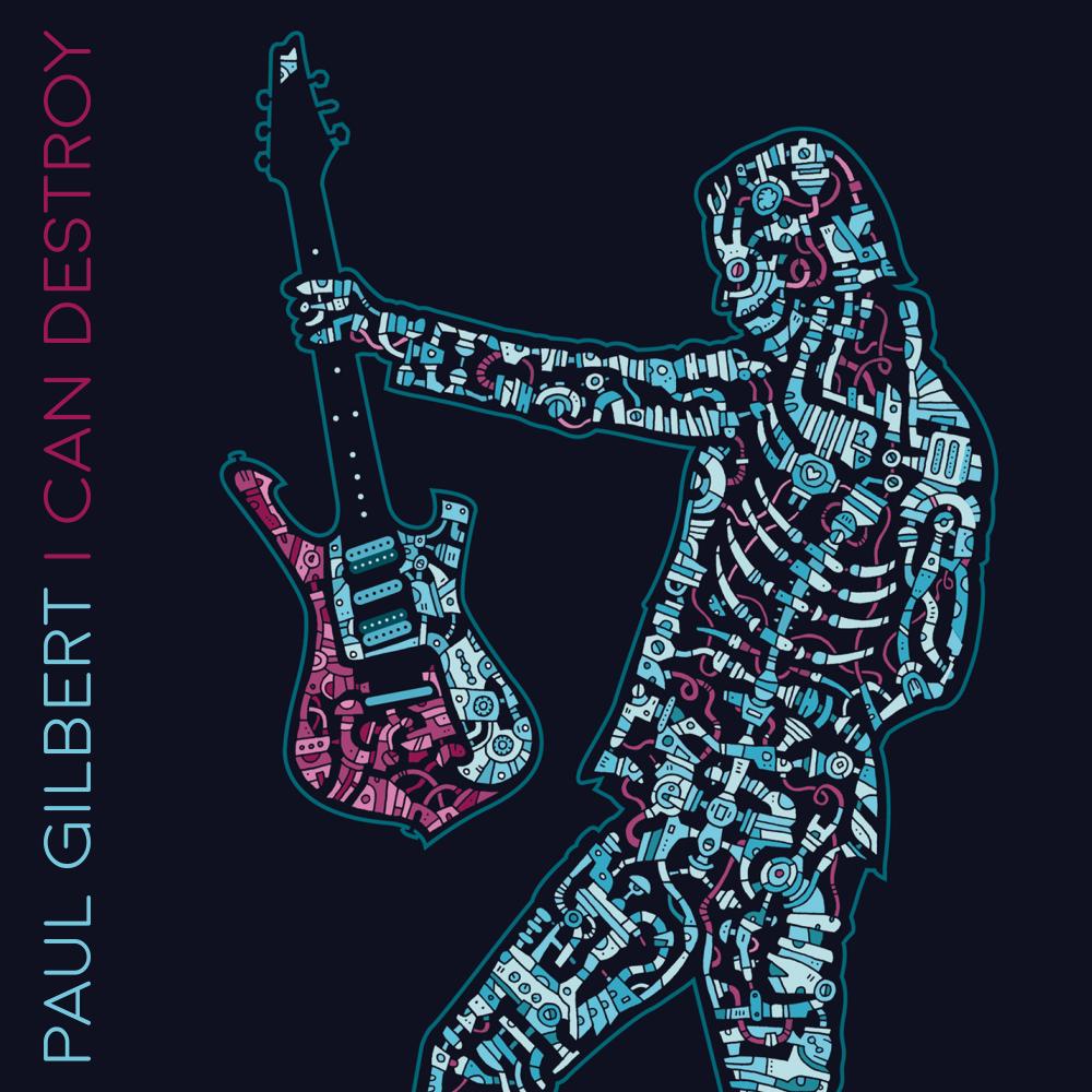 Paul Gilbert - I Can Destroy CD