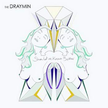 The Draymin - Shouldve Known Better CD