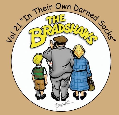 The Bradshaws - Vol 21 - In Their Own Darned Socks CD