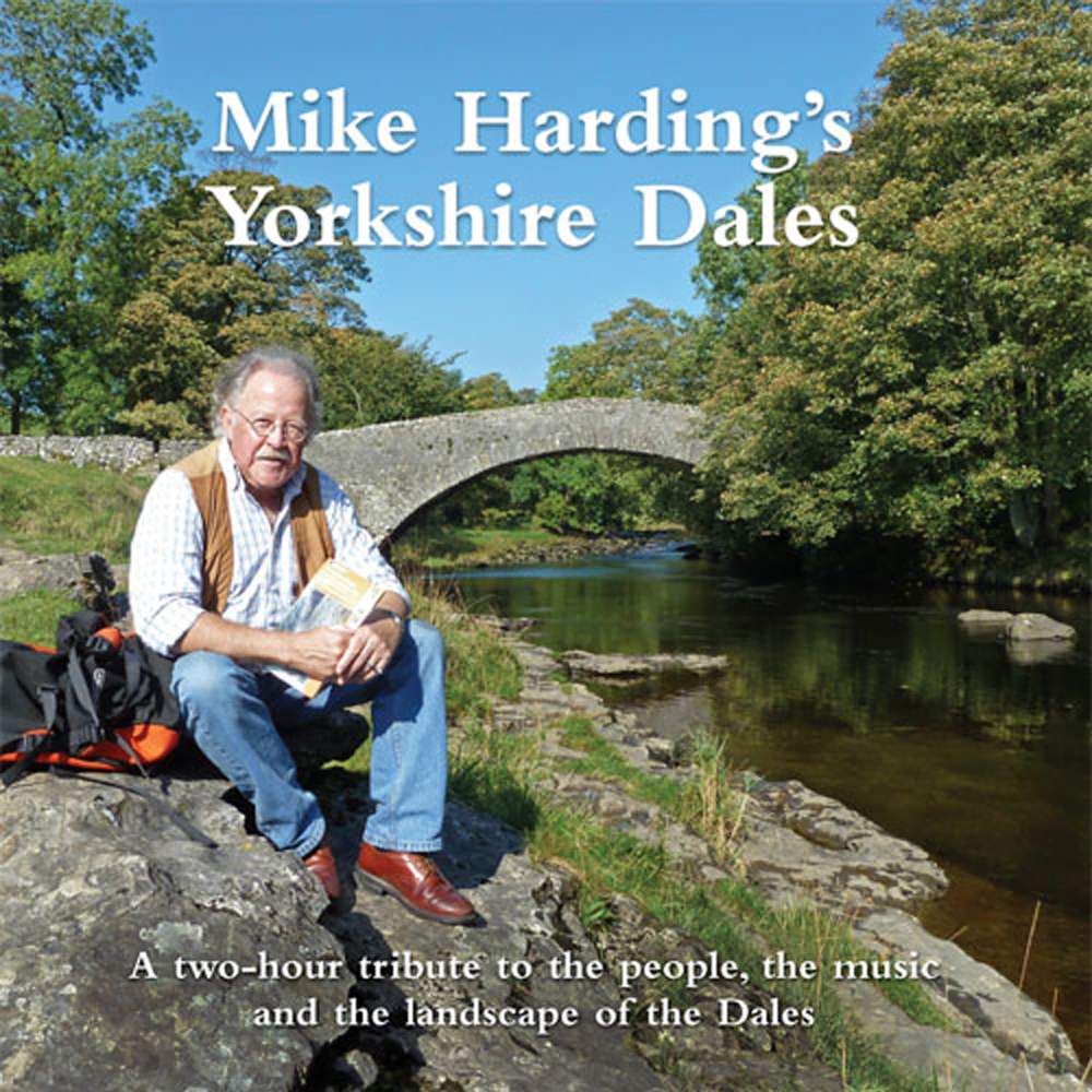 Mike Harding - Mike Hardings Yorkshire Dales CD