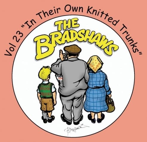 The Bradshaws - Vol 23 - In Their Own Knitted Trunks CD