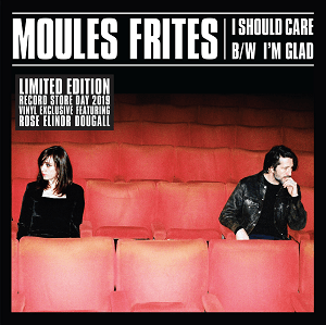 Moules Frites - I Should Care / Im Glad 10 Inch