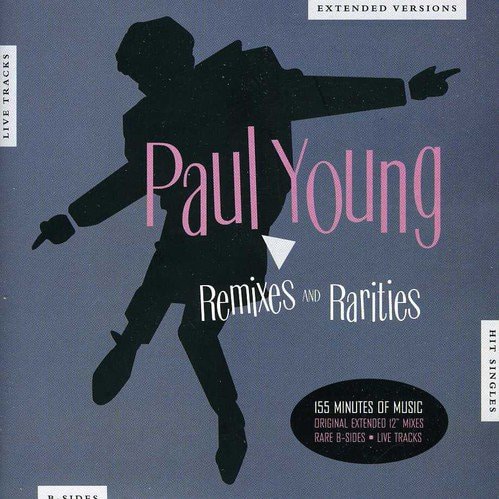 Paul Young - Remixes And Rarities CD