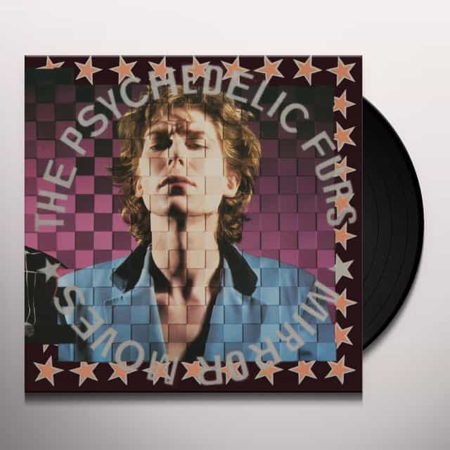 The Psychedelic Furs - Mirror Moves Heavyweight Vinyl