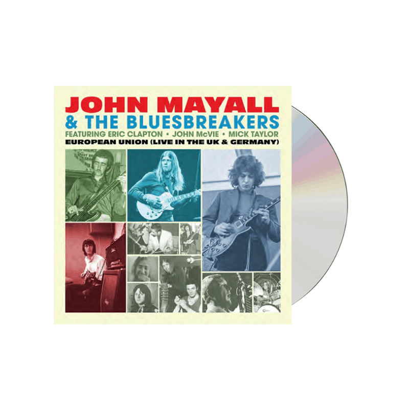 John Mayall & The Bluesbreakers - European Union Live In The UK & Germany CD