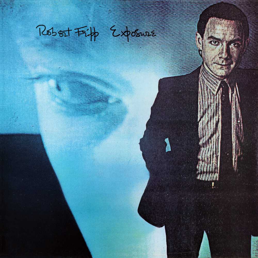 Robert Fripp  - Exposure  Double Heavyweight Vinyl