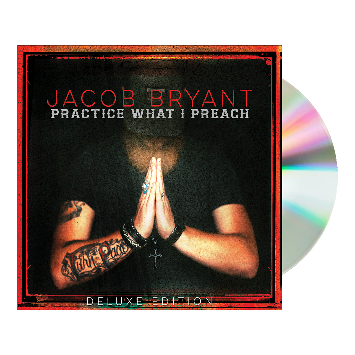 Jacob Bryant - Practice What I Preach Deluxe Deluxe-CD