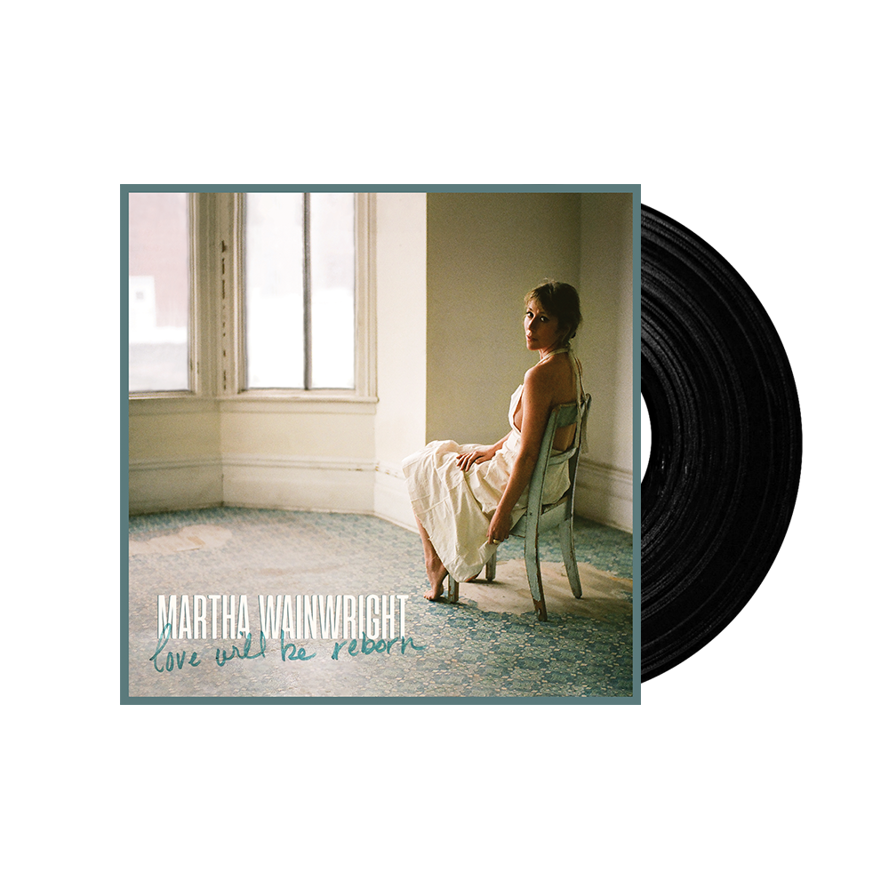 Martha Wainwright - Love Will Be Reborn  Vinyl