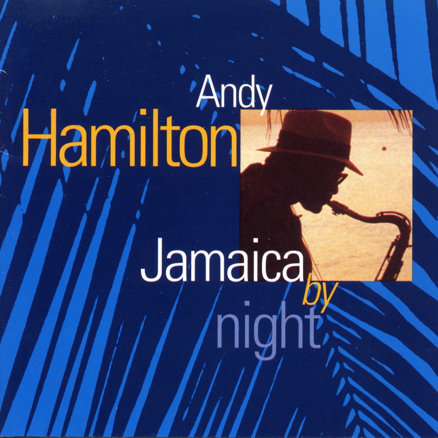 Andy Hamilton - Jamaica by Night CD