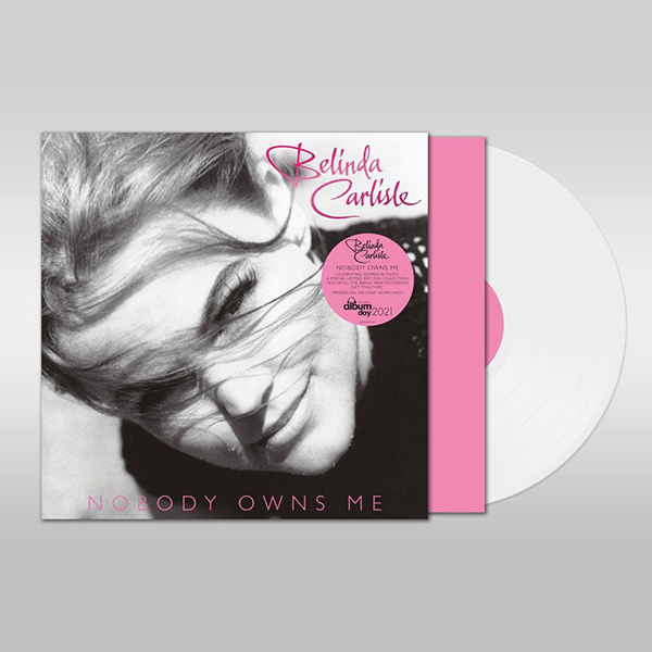 Belinda Carlisle - Nobody Owns Me NAD 21 Vinyl