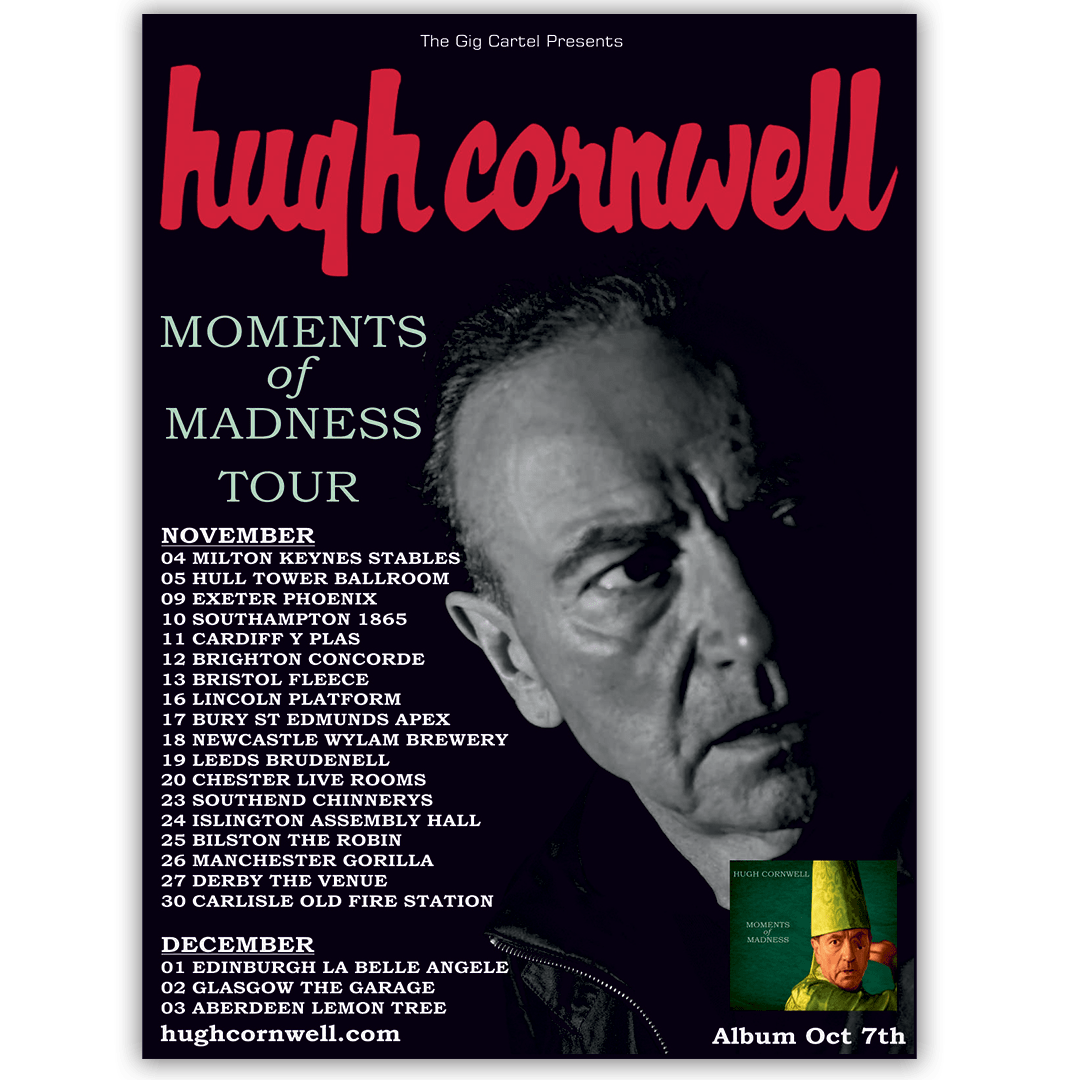 Hugh Cornwell Poster - Moments Of Madness A2 Tour Poster