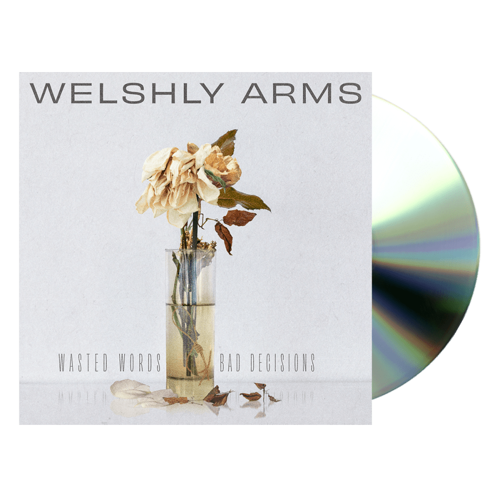 Welshly Arms - Wasted Words & Bad Decisions CD