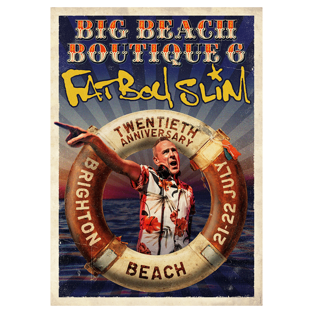 Fatboy Slim - Big Beach Boutique Twentieth Anniversary Textured Poster