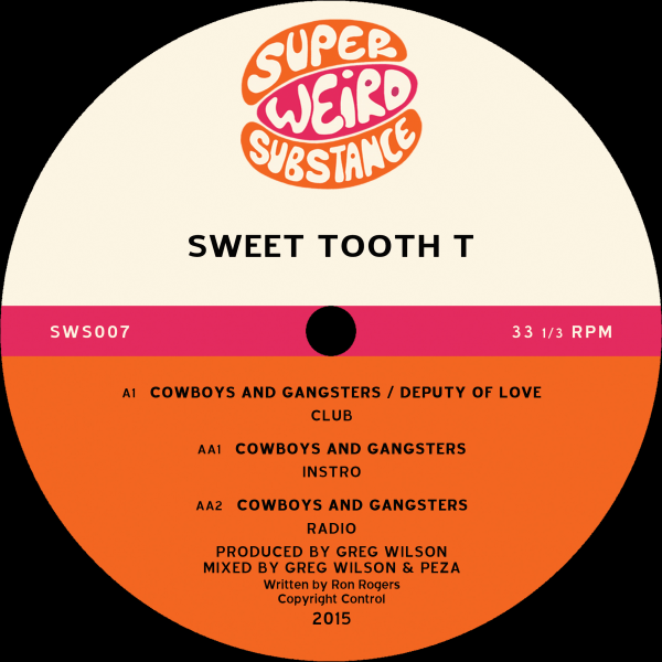 Sweet Tooth T - Cowboys And Gangsters 12 Inch