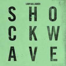 Liam Gallagher - Shockwave 7-Inch