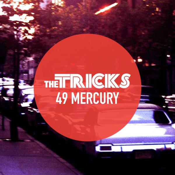 The Tricks - 49 Mercury EP 7 Inch